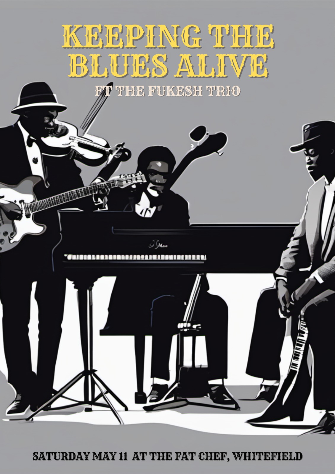 The Fukesh Trio Keep the Blues Alive at the Fat Chef This Weekend - The Fat Chef Restaurant Blog